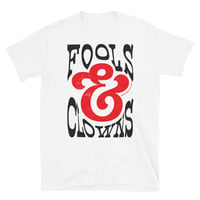 Fools & Clowns T-Shirt