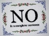 No Is a Complete Sentence Cross Stitch PDF Pattern