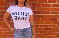 Image 5 of Anchor Baby - Baby T-Shirt
