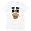 Get Em To The Box t-shirt