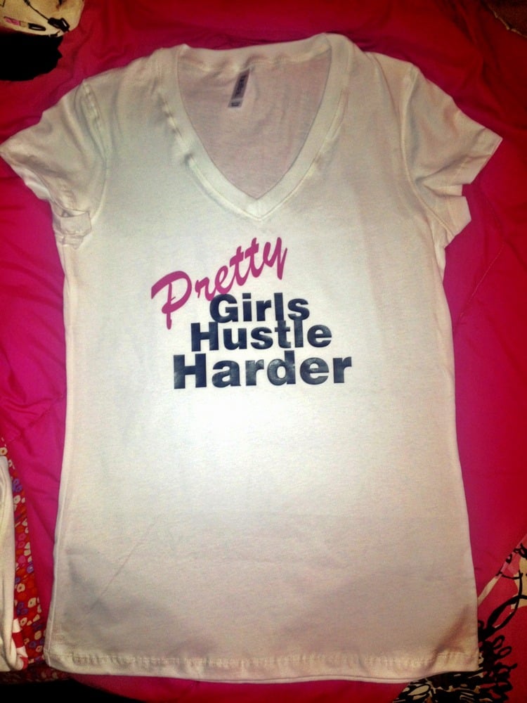 hustle for the pretty things shirt