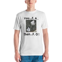 Image 1 of My fafo Men's t-shirt