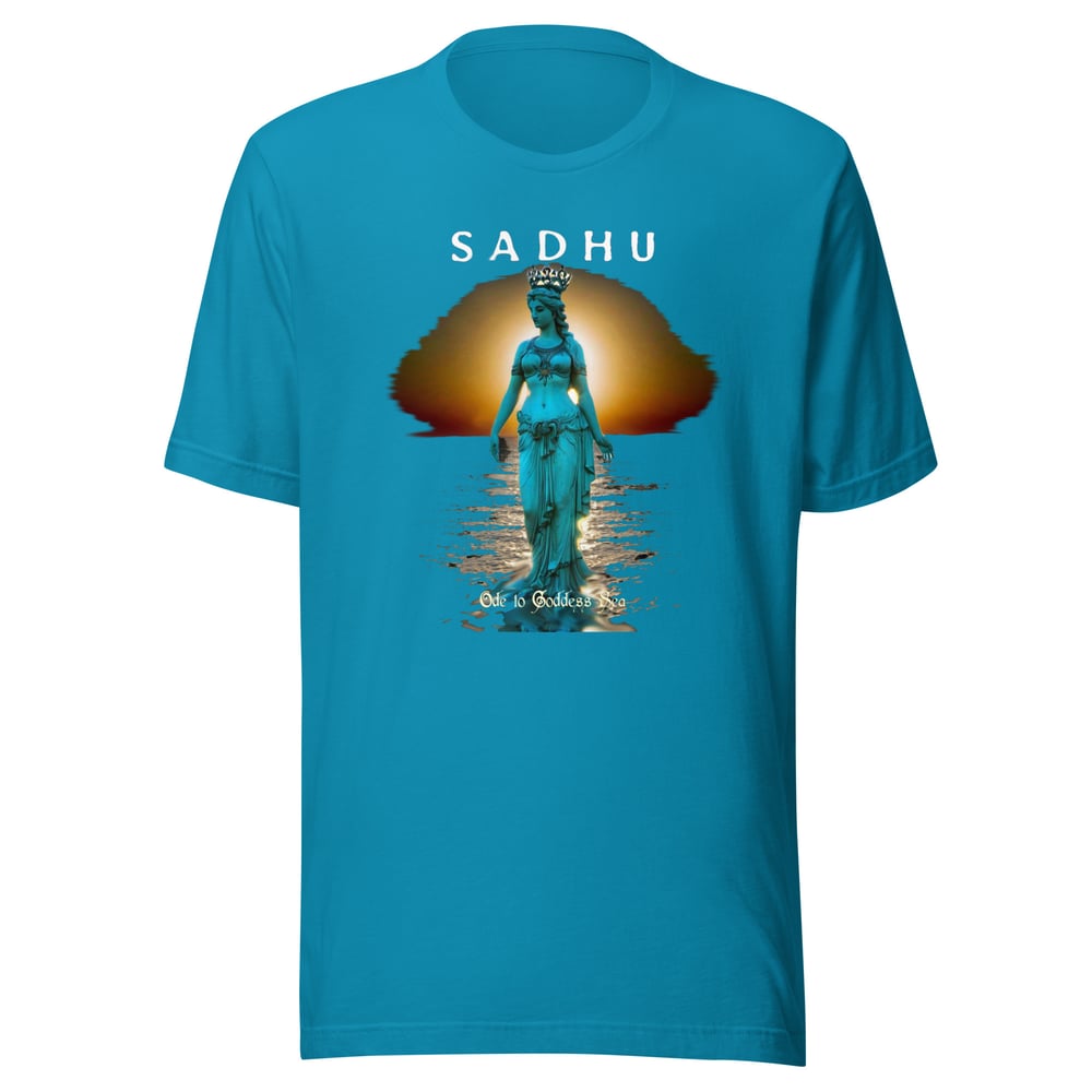 Sadhu- Ode to Goddess Sea- Unisex t-shirt