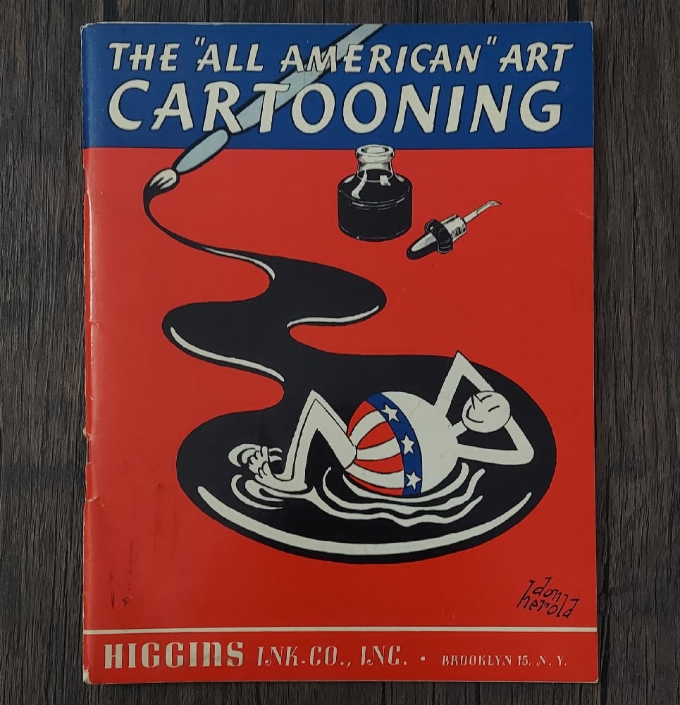 The “All American” Art – Cartooning, by Higgins Ink Co.