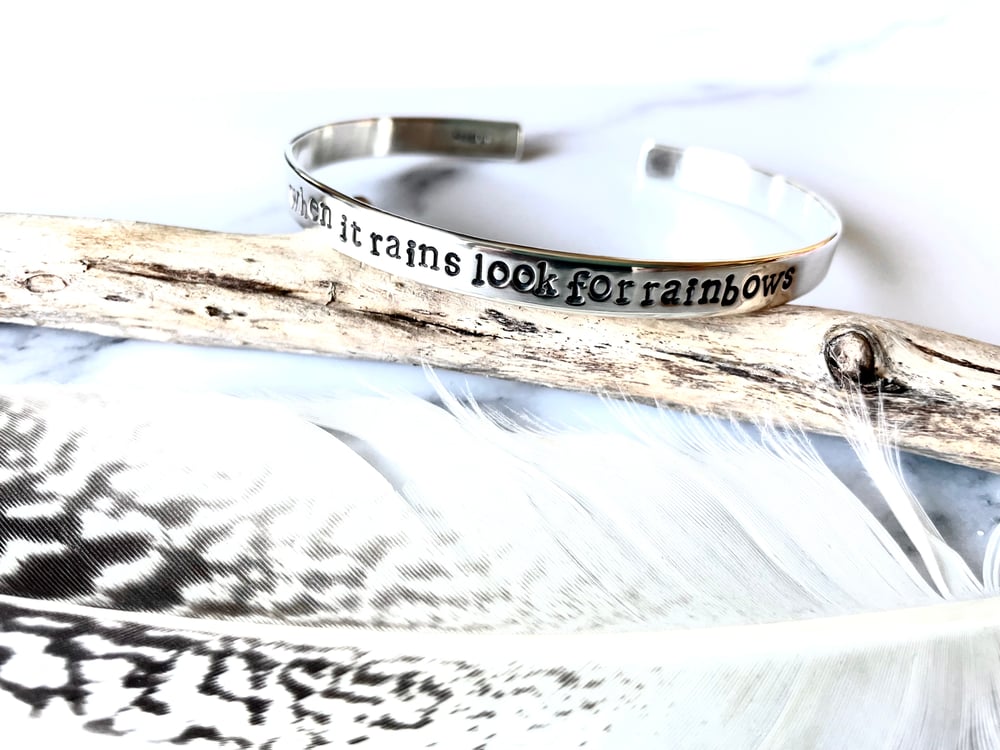 Handmade Sterling Silver - 'when it rains look for rainbows' Cuff Bracelet 925