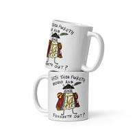 Image 3 of hath thou White glossy mug 