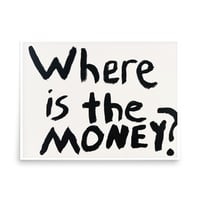 Image 2 of Where is the MONEY?