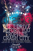 Image of 1/25 - The Smiling Moose - The I Drive / Before You / Trophies / Crash City