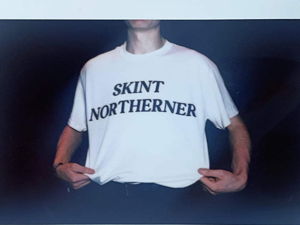 Image of Skint Northerner White Tee (Unisex)