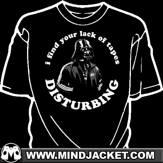 Image of Darth Vader 'I Find Your Lack Of Tapes Disturbing' old-school hip-hop shirt
