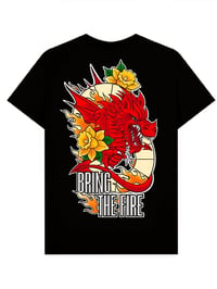 Image 1 of Bring the Fire T-Shirt 