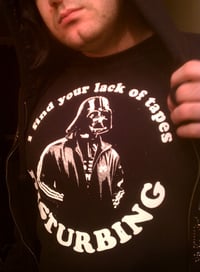 Image 3 of Darth Vader 'I Find Your Lack Of Tapes Disturbing' old-school hip-hop shirt