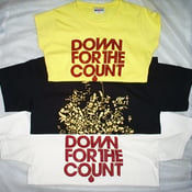 Image of DOWN FOR THE COUNT - T-Shirts