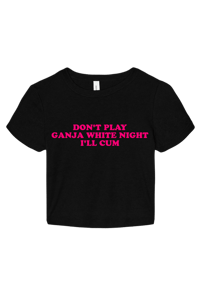 Image 1 of don’t play ganja white night shirts