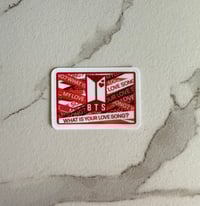 Image 1 of BTS 'What Is Your Love Song - Tape' Sticker