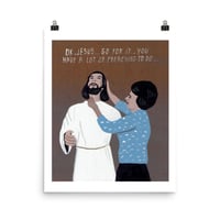 Image 1 of GO FOR IT JESUS POSTER