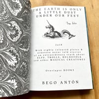 Image 2 of Bego Antón - The Earth Is Only A Little Dust Under Our Feet (Signed)