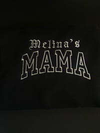 Image 7 of MAMA Hoodies Embroidered (on center of chest) 