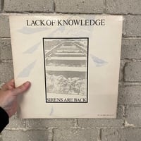 Lack Of Knowledge – Sirens Are Back - UK FIRST. PRESS LP