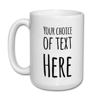 Image 3 of Design Your Own Rarity Mug (Large)