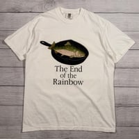 Image 1 of The End of the Rainbow Tee