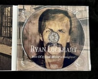 Image 3 of Ryan Lockhart - Son of a Coal Miner's Daughter CD