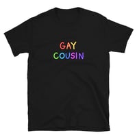 Image 2 of gay cousin shirt