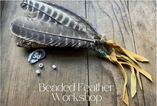 Image of Beaded Feather Workshop