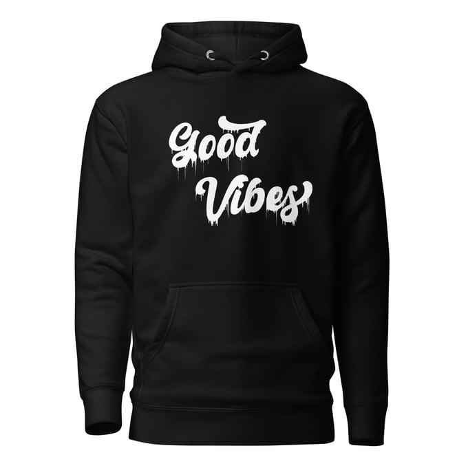 Image of Special Edition Good Vibes hoodie