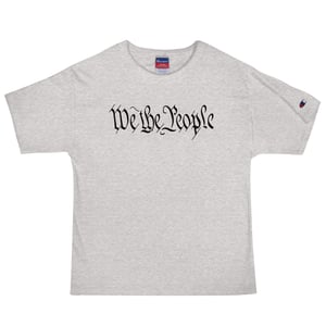 We The People Champion T-Shirt