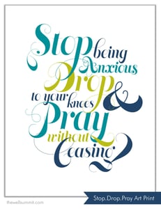 Image of Stop.Drop.Pray Art Print