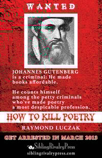 Image 5 of How to Kill Poetry by Raymond Luczak