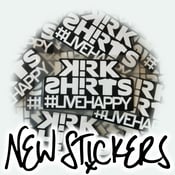 Image of Kirk Shirts #livehappy Sticker