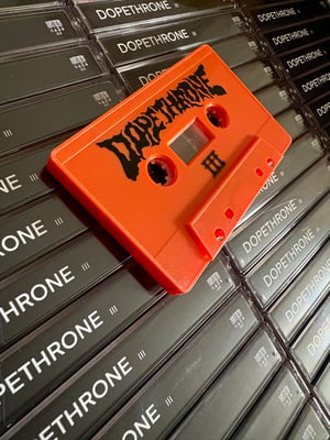 Image of DOPETHRONE ‘III’ Limited edition cassette