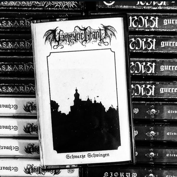 Image of Vampyric Tyrant - Schwarze Schwingen TAPE