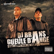 Image of DJ BRANS & GUEULE D&#x27;ANGE "SALE TEMPS POUR UN INDÉ"