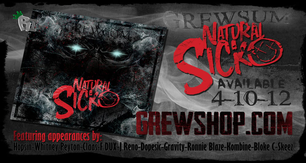 Image of Grewsum - Natural Sicko AUTOGRAPHED POSTER  11x18