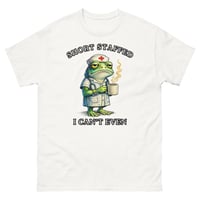 Image 2 of Short Staffed I Can’t Even Nurse Frog Unisex T-Shirt