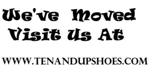Image of We've Moved! Please visit www.tenandupshoes.com