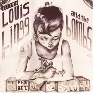 Image of Louis Lingg And The Bombs - Alphabet Of A Revolution
