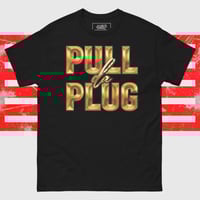 Image 2 of "Pull Da Plug" Unisex classic tee 