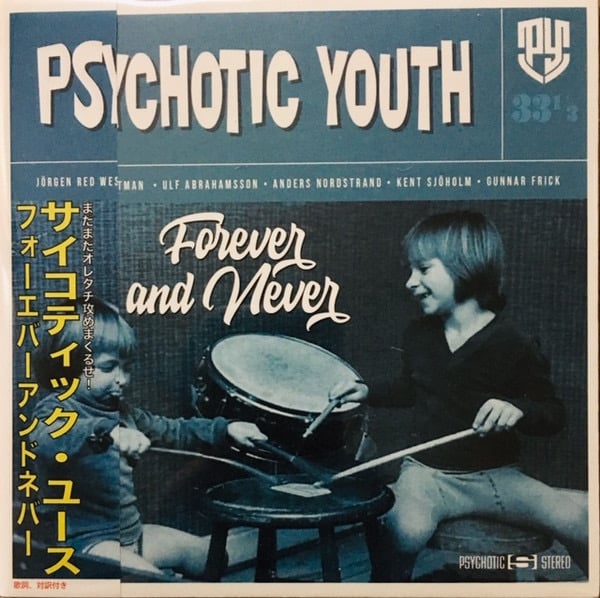 Psychotic Youth – Forever And Never CD