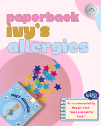 Image 1 of Ivy’s Allergies: A Story of Courage in the Classroom. Paperback version. 