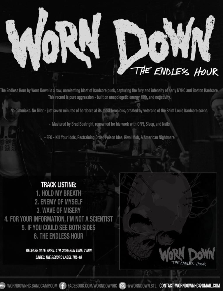Worndown - “The Endless Hour” 7”