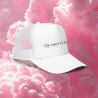 Image 5 of ‘Stay Praying, Stay Slayin’  Foam Trucker Hat