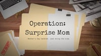 Image 1 of Operation:  Surprise Mom - Saturday, 4-18, 10-12 PM