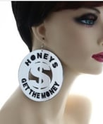Image of "Silver Honey Get The Money" Earrings