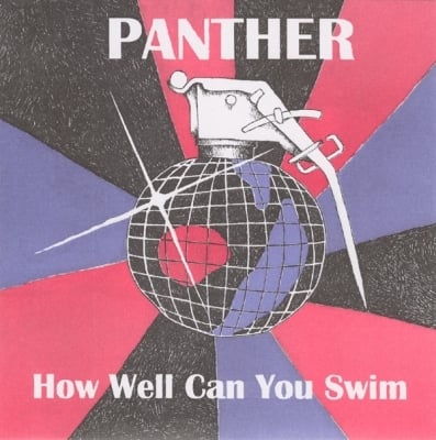 Image of Panther - How Well Can You Swim 7"