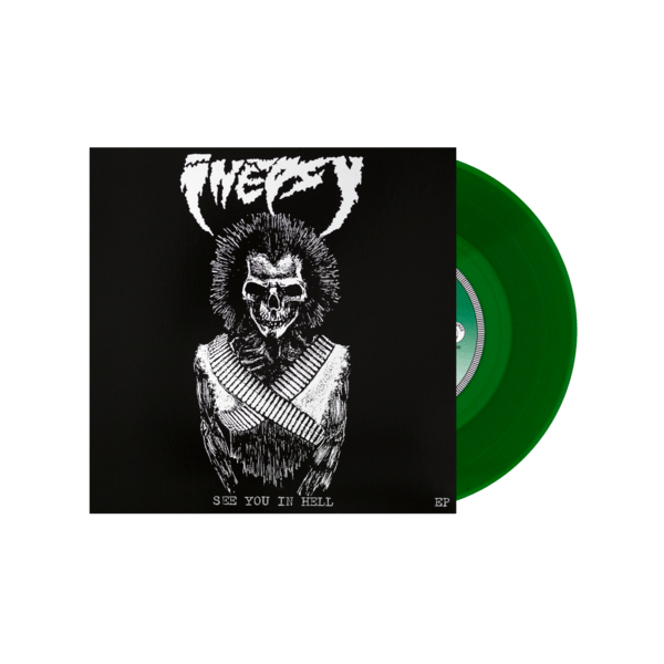 Inepsy - Rock N Roll Babylon (12’ LP) / See You In Hell (7’ EP)