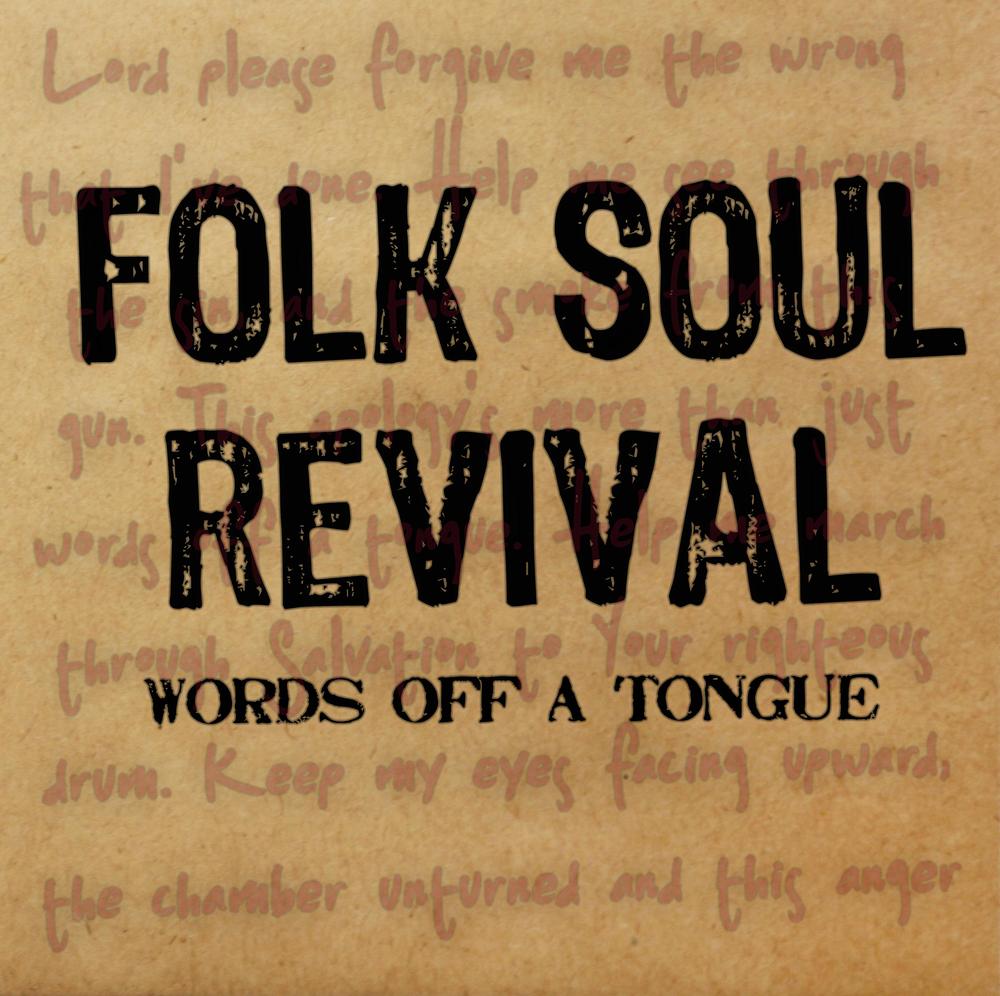 Words off. Folk Soul. Revive a Soul. Песня Revive my Soul.